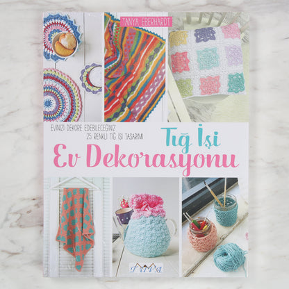 Tuva Tığ İşi Ev Dekorasyonu Kitabı - 6320